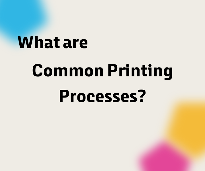 头图-common printing processes